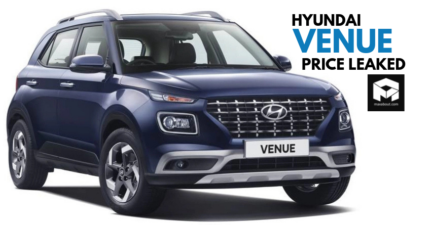 Hyundai Venue Price Leaked - Hyundai Venue SX Price Leaked Ahead of Launch on May 21 Hyundai Venue Price Leaked