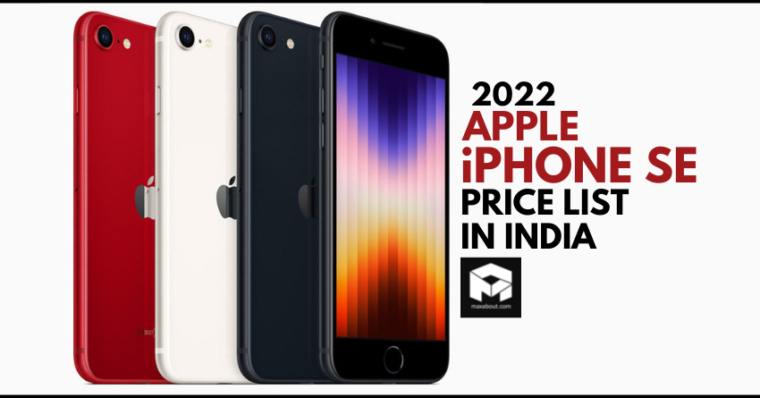 2022 Apple iPhone SE Price List in India