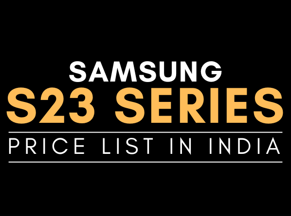 Samsung Galaxy S23 Series India Price List Leaked Ahead Of Launch