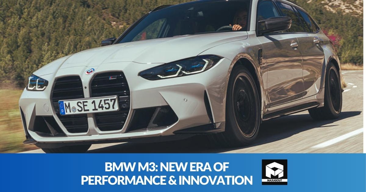 BMW M3: New Era of Performance and Innovation