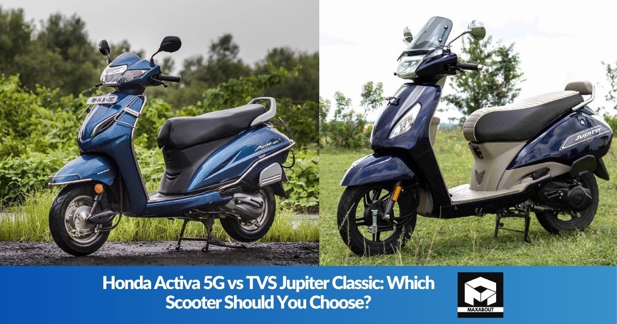 Honda Activa 5G vs TVS Jupiter Classic: Which Scooter Should You Choose?