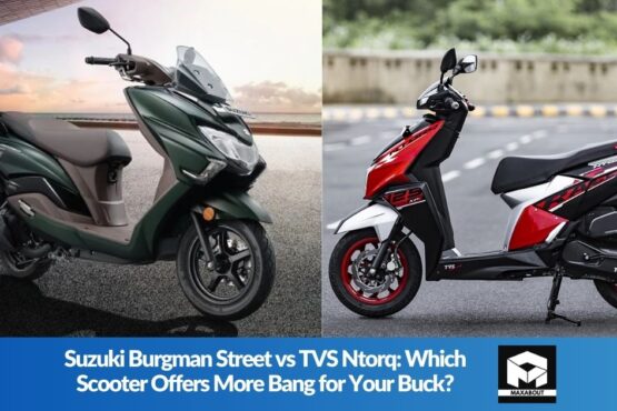 Suzuki Burgman Street vs TVS Ntorq: Which Scooter Offers More Bang for Your Buck?