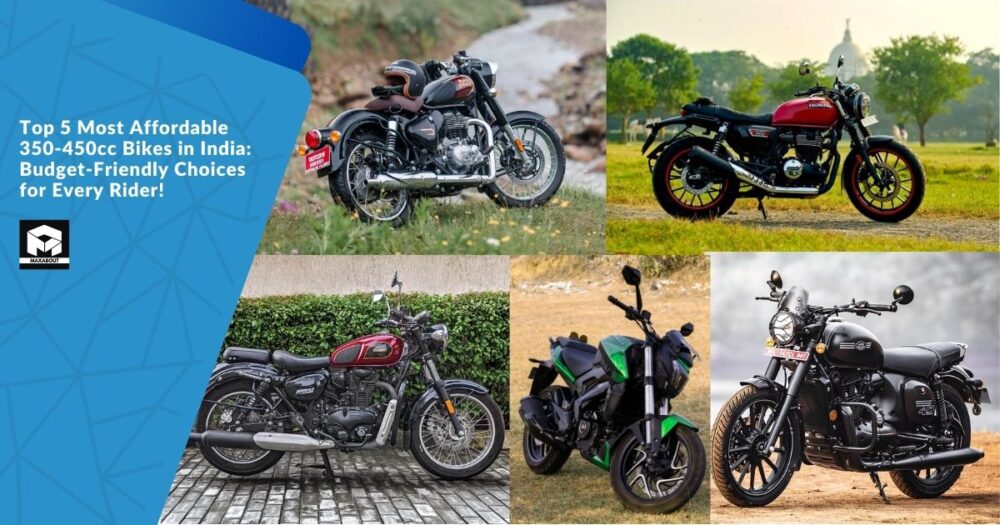 Top 5 Most Affordable 350-450cc Bikes in India: Budget-Friendly Choices for Every Rider!